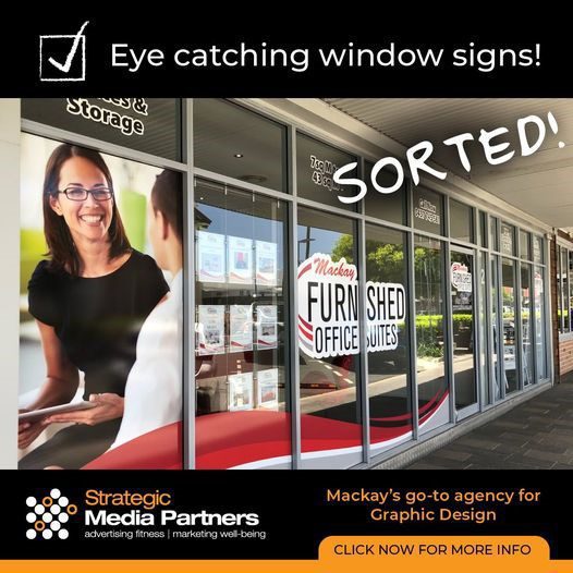 Mackay Furnished Offices window signage created by Strategic Media Partners